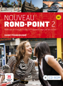 Nouveau Rond-Point 2 ? Nivel B1 Guia del profesor (en CD-ROM)